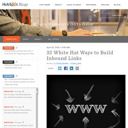 32 White Hat Ways to Build Inbound Links