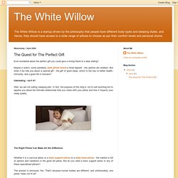 The White Willow: The Quest for The Perfect Gift