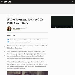 White Women: We Need To Talk About Race