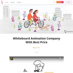 Whiteboard Animation Company With Best Price‎ - Joe Root