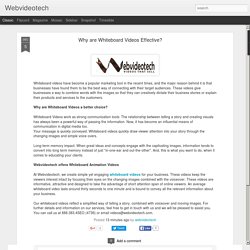 Webvideotech: Why are Whiteboard Videos Effective?