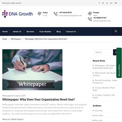 Whitepaper: Why Does Your Organization Need One?