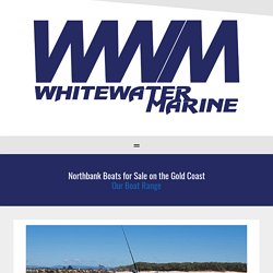 Whitewater Marine - Boats