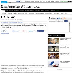 Whitney Houston death: Subpoenas likely for doctors, pharmacies