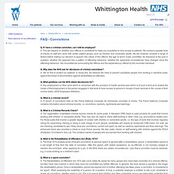 Whittington NHS Trust Website: FAQ - Convictions
