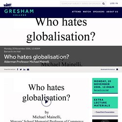 Who hates globalisation?