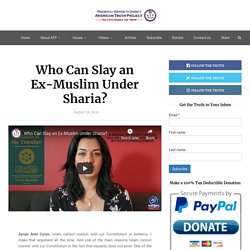 Who Can Slay an Ex-Muslim Under Sharia?