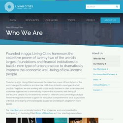 Who We Are · Living Cities