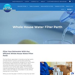 Whole House Water Filter Perth