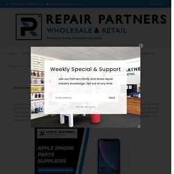 How to look for the Best Apple iPhone Parts Wholesale Suppliers? – Repair Partners Wholesale