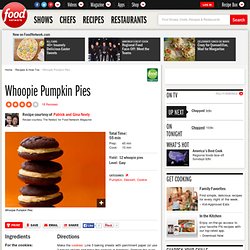 Whoopie Pumpkin Pies Recipe : Patrick and Gina Neely