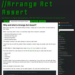 Why and what is Arrange Act Assert? - Arrange Act Assert