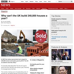 Why can't the UK build 240,000 houses a year?