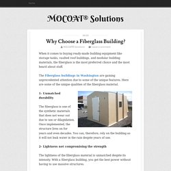 Why Choose a Fiberglass Building?