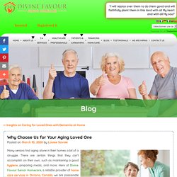 Why Choose Us for Your Aging Loved One