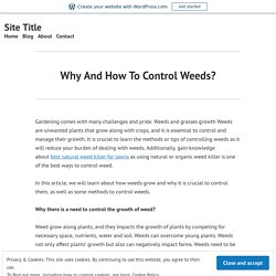 Why And How To Control Weeds?