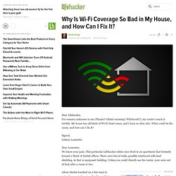 Why Is Wi-Fi Coverage So Bad in My House, and How Can I Fix It?