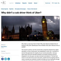 Why didn’t a cab driver think of Uber?