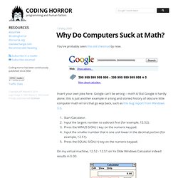 Why Do Computers Suck at Math?