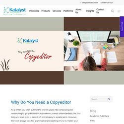 Why Do You Need a Copyeditor?