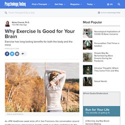 Why Exercise Is Good for Your Brain