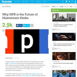 Why NPR is the Future of Mainstream Media