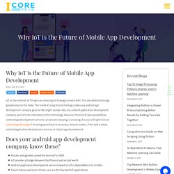 Why IoT is the Future of Mobile App Development?