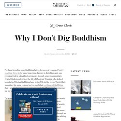 Why I Don't Dig Buddhism - Cross-Check - Scientific American Blog Network
