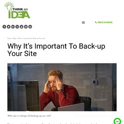 Why It’s Important to Back-up Your Site