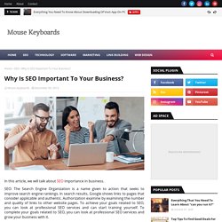 Why Is SEO Important To Your Business?