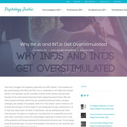 Why INFJs and INTJs Get Overstimulated