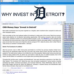 Why Invest in Detroit: CNN Money Says 'Invest in Detroit'