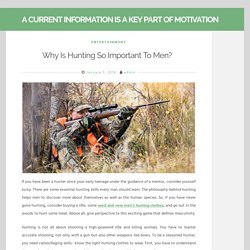 Why Is Hunting So Important To Men?  