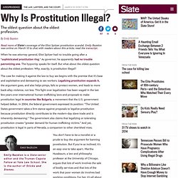 Why is prostitution illegal?