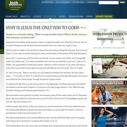 Why is Jesus the Only Way to God?
