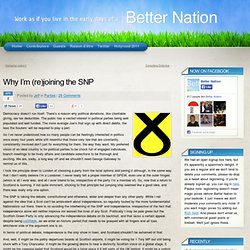 Why I’m (re)joining the SNP