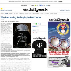 Why I am leaving the Empire, by Darth Vader