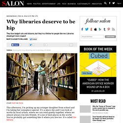 Why libraries deserve to be hip