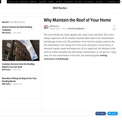 Why You Must Maintain the Roof of Your Home