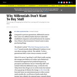 Why Millennials Don't Want To Buy Stuff