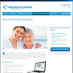 Why Use Monitor My Meds?