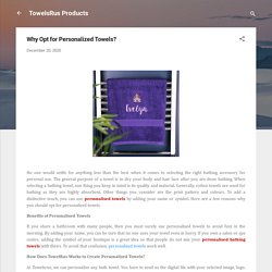 Why Opt for Personalized Towels?