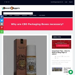 Why are CBD Packaging Boxes necessary?