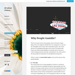 Why People Gamble?