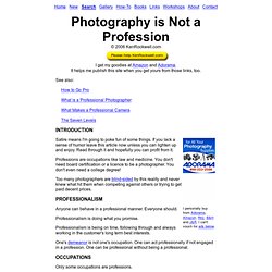 Why Photography is Not a Profession