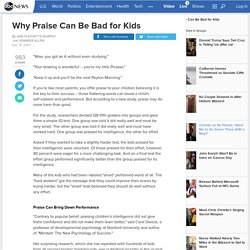 Why Praise Can Be Bad for Kids