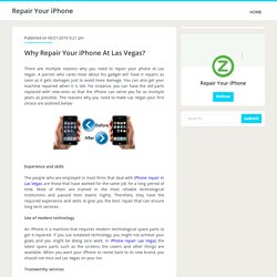 Why Repair Your iPhone At Las Vegas?