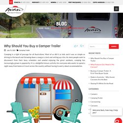 Why Should You Buy a Camper Trailer