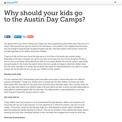 Why should your kids go to the Austin Day Camps?