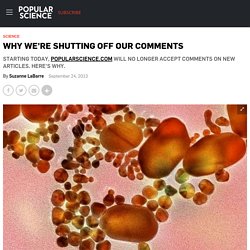 Why We're Shutting Off Our Comments